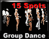 Dance Group 15 spots