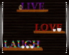 RT`Cabin Live Love Laugh