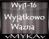 WYJATKOWO WAZNA