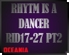 RHYTHM IS A DANCER PT2