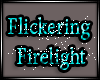 Dp  flickering firelight