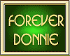 FOREVER DONNIE