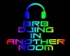 Rainbow DJ brb Sign