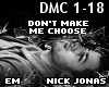 Dont Make Me Choose-Nick