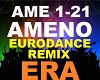 Era - Ameno Remix