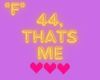 44, Thats Me!! *Anim*