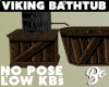 *BO VIKING BATHTUB