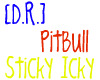 [D.R.] Sticky Icky