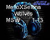 Mello X Selena Wolves