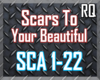 |M| Scars To Your Beauty