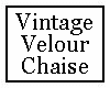 Vintage Velour Chaise