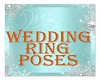 WEDDING/RING/POSES