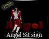 {D}Angel/Sit sign