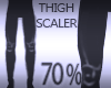 Thigh Scaler 70%