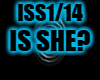 IS SHE?