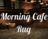 Morning Cafe Rug