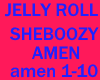 jelly n sheboozy amen