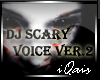 DJ Scary Voice 2