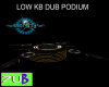 Z ~ DUB Podium Low KB