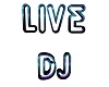Live DJ Sign