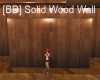 [BD] Solid Wood Wall