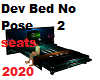 Derv 2seat bed no poses