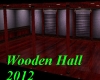 Wooden Hall 2012