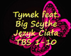 Tymek feat. Big Scythe -