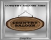 Country Saloon Sign