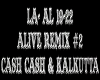 Alive Remix #2