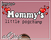 ! Mommy's Pogchamp
