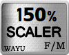 150% SCALER M/F