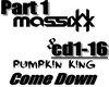 Massixx-Come Down Pt.1
