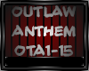 OUTLAW ANTHEM