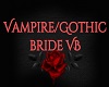 [MK] Vamp/Goth Bride VB