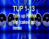 Vic- turn up-caked remix