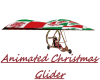 Christmas Glider