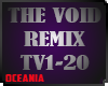 THE VOID REMIX