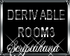 Derivable Room 3