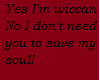 Yes I am wiccan