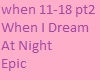 When I Dream At Night p1