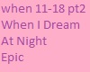 When I Dream At Night p1