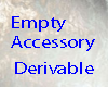 JJ:Empty Accessories DER