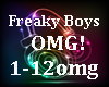 Freaky Boys omg! 1-12omg
