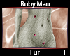 Ruby Mau Fur F