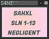 SAHXL-SLN-NEGLIGENT