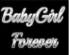 BabyGirl Forever Request