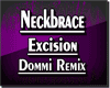 Neckbrace 2018 Remix 2