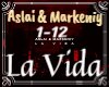 Aslai & Markeniy_La Vida