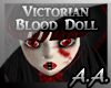 *AA*Victorian Blood Doll